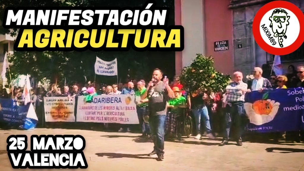 Discurso Juanvi Palleter (Manifestación Agricultura) 25 Marzo Valencia by mixim89
