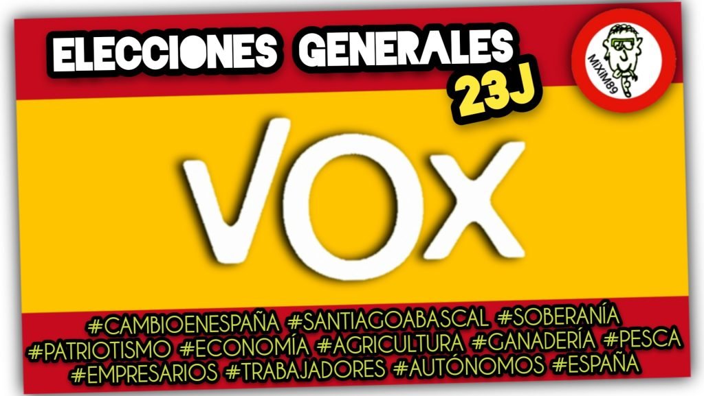 Sector Primario y Resto de Sectores se unen a VOX en Elecciones Generales del 23 de Julio by mixim89